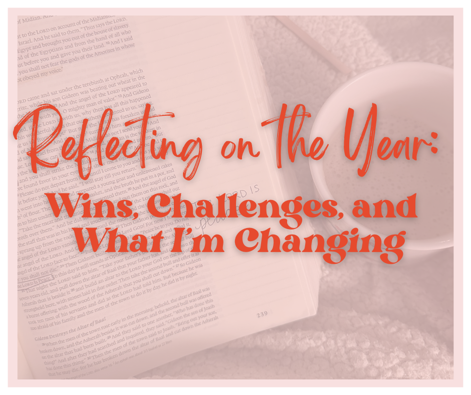 Reflecting on This Year: Wins, Challenges, and What I’m Changing