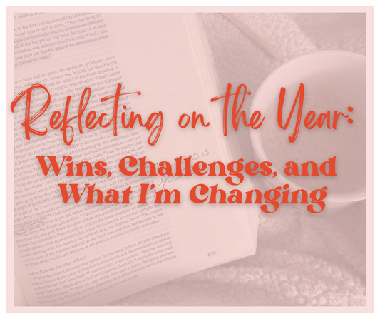 Reflecting on This Year: Wins, Challenges, and What I’m Changing