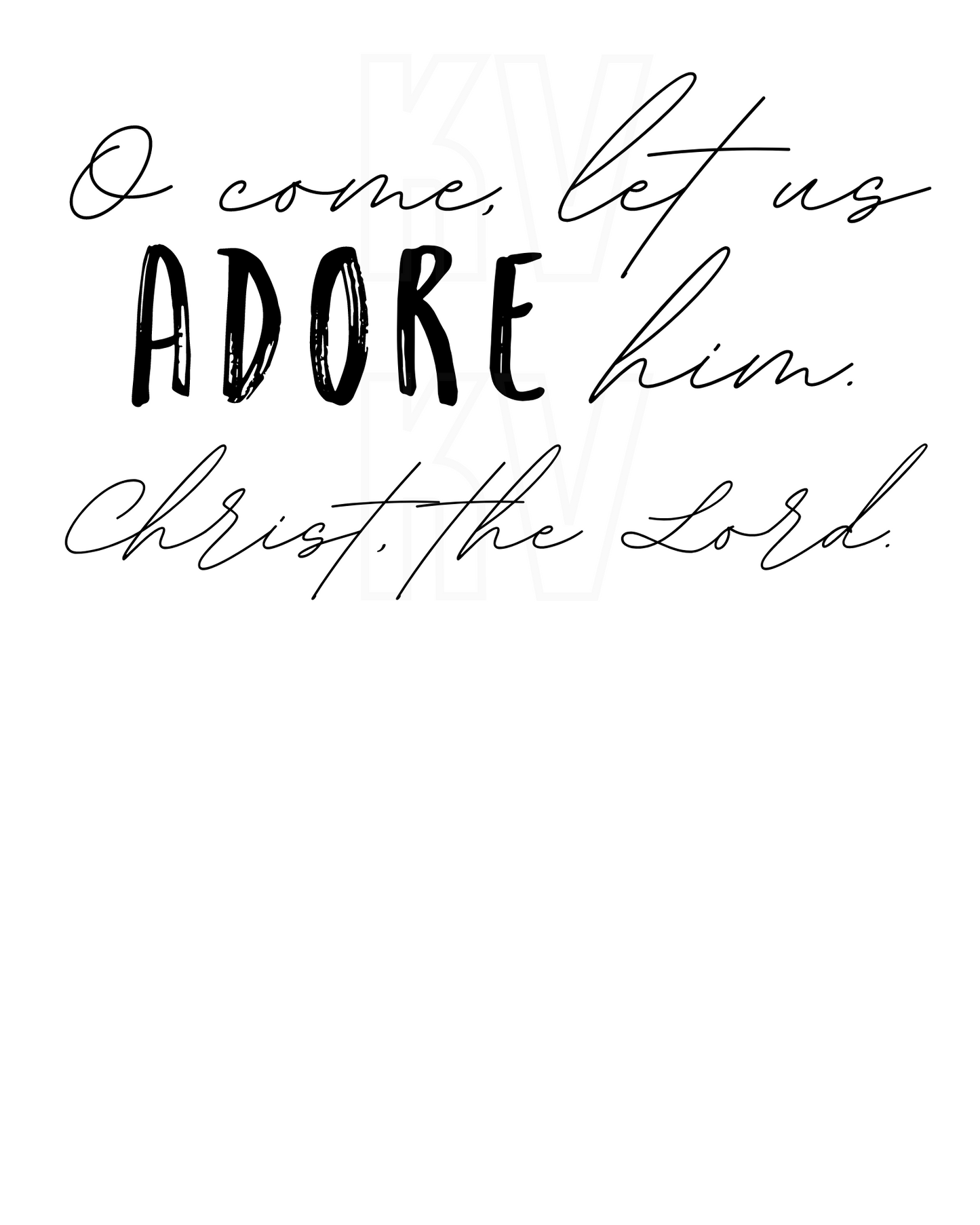 Oh Come, Let Us Adore Him | Christmas Printable